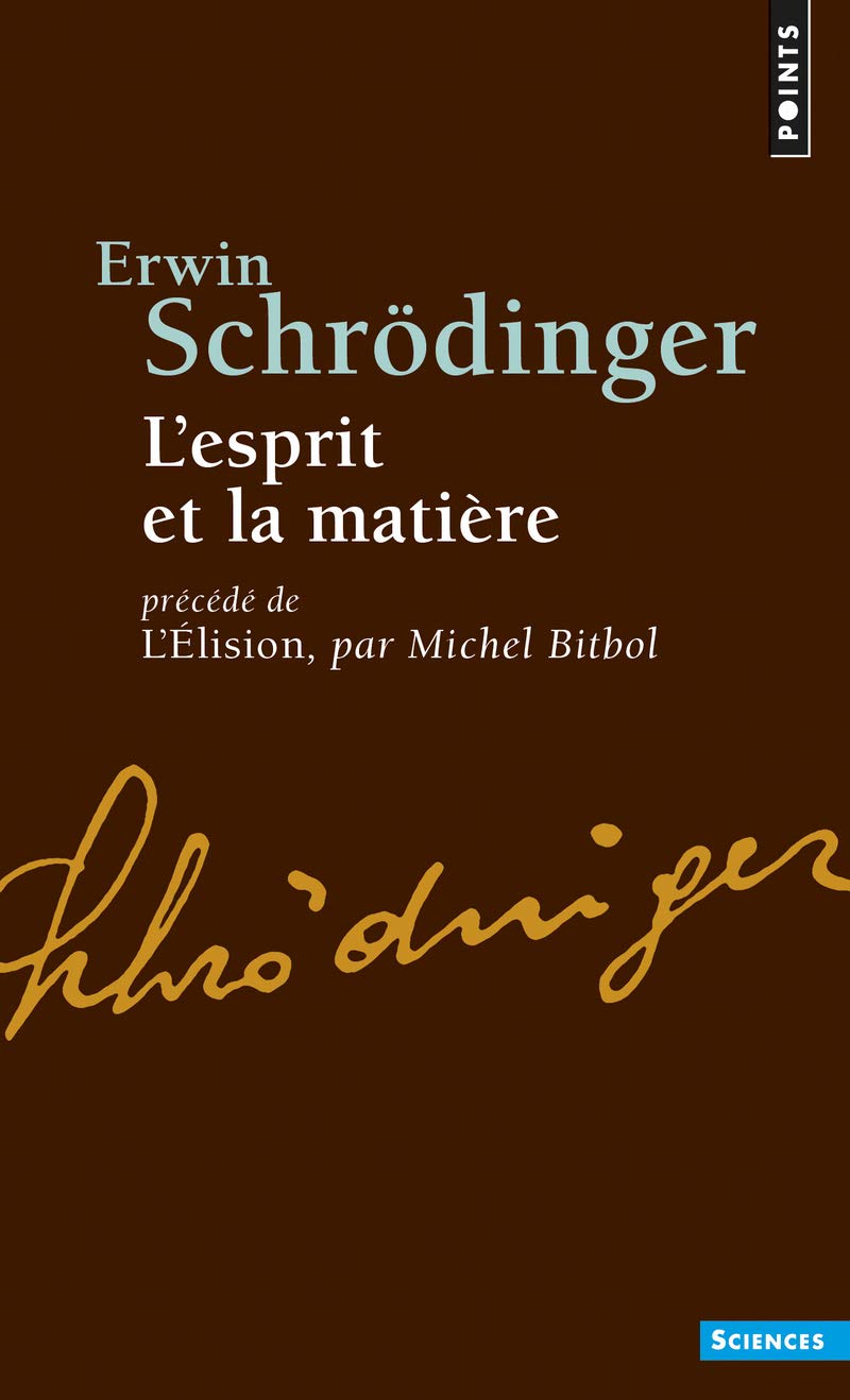 L'esprit et la matière. Précédé de